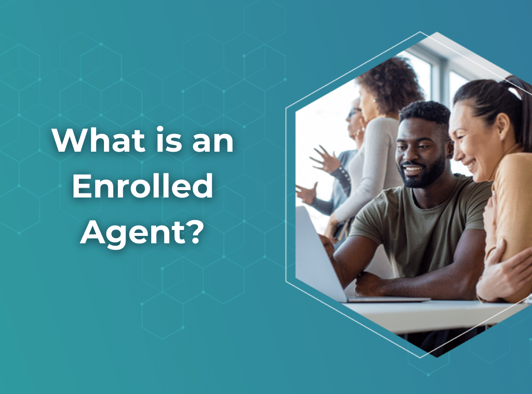 What is an Enrolled Agent?