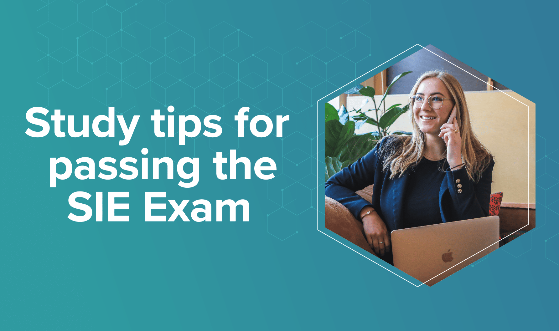 Study tips for passing the SIE Exam 