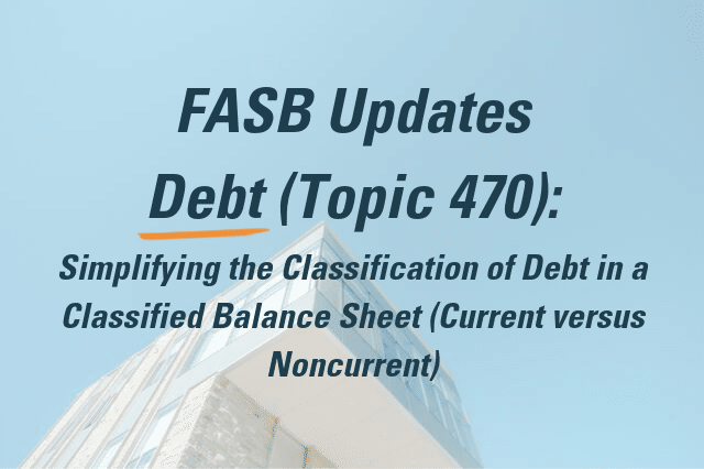 New FASB accounting standards update to debt classification in classified balance sheet