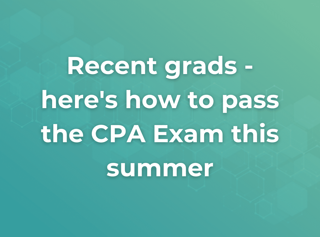 A timely investment: How to pass the CPA Exam