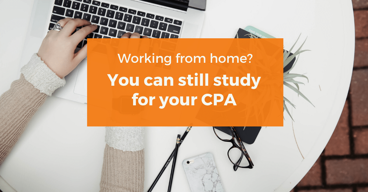 How to study for your CPA Exam while working remote