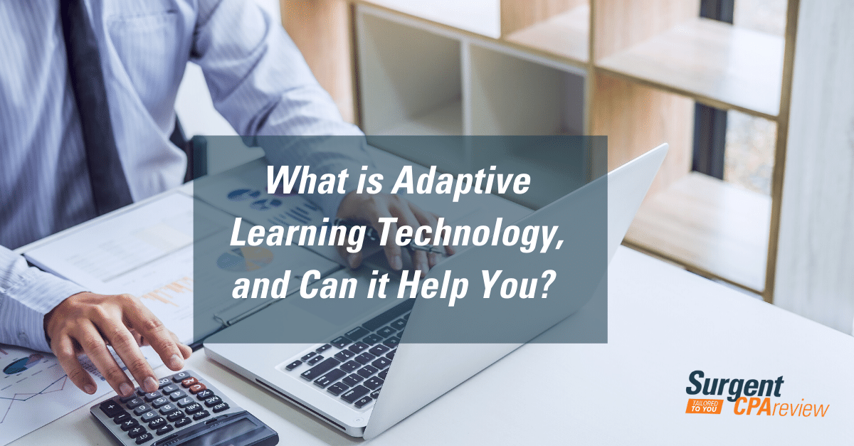 What is adaptive learning technology and can it help you pass the CPA Exam?