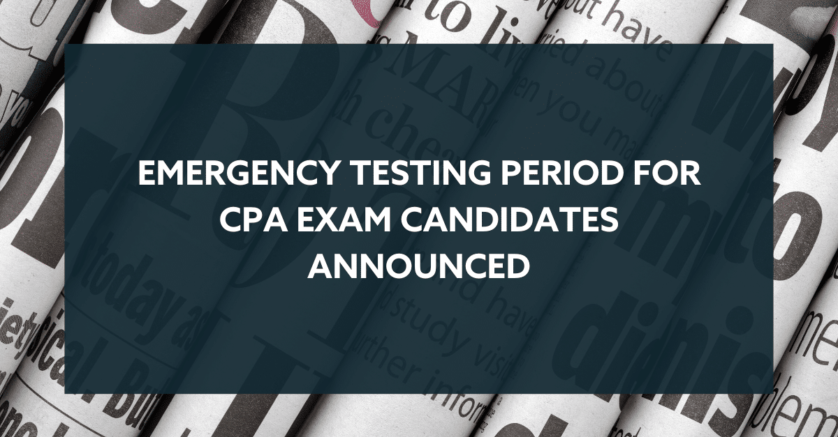 NASBA, AICPA and Prometric issue joint statement announcing emergency testing period