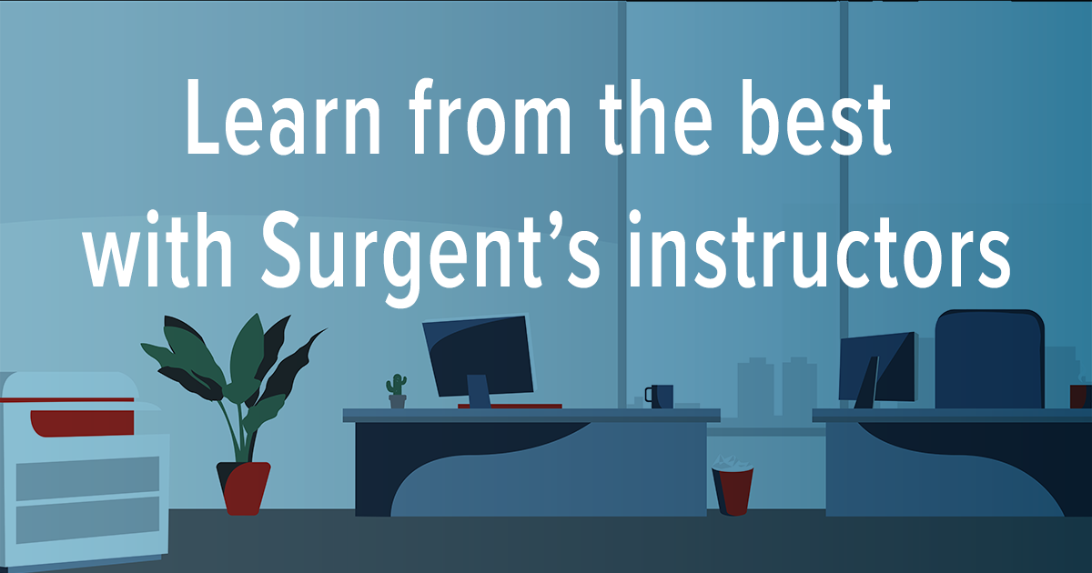 You can trust Surgent instructors. Here’s why!